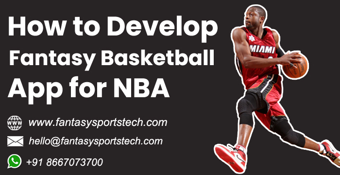 Develop your own Feature-Rich Fantasy Basketball Sports Mobile App for NBA