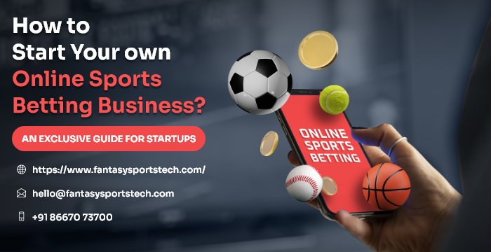 Start Your own Online Sports Betting Business