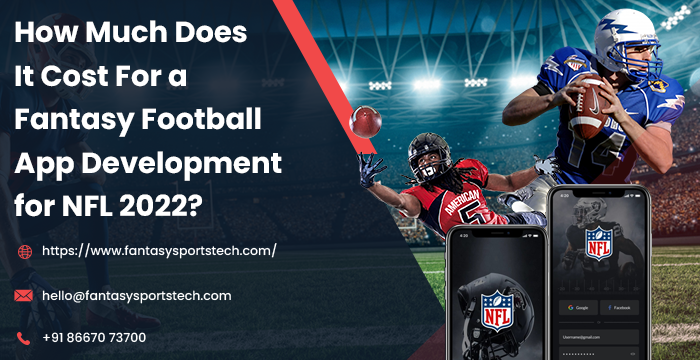 Cost For a Fantasy Football App Development for NFL 2022